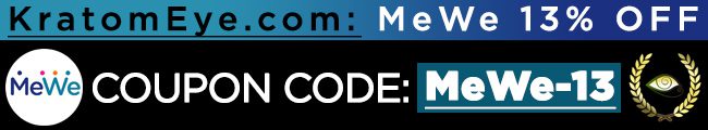MeWe Kratom Coupons 13% OFF