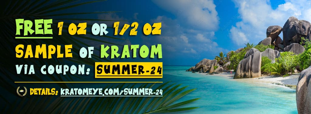 Free 1oz or 1/2 oz Kratom Samples & Summer Mitragyna Sale