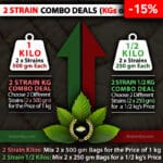 2 Strain Combo Deals: Split Discounted Kilos or 1/2 Kilos